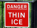 Danger Thin Ice sign